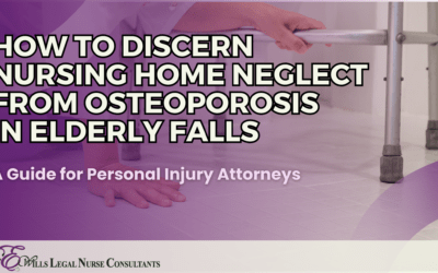 How to Discern Nursing Home Care Neglect from Osteoporosis in Elderly Falls: A Guide for Personal Injury Attorneys